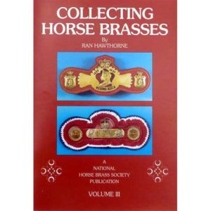 Collecting Horse Brasses Vol III