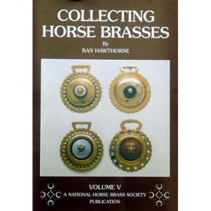 Collecting Horse Brasses Vol V