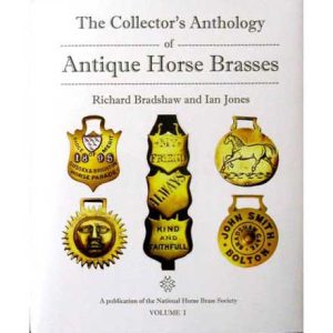 The-Collectors-Anthology of Antique Horse Brasses Volume One