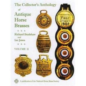 The-Collectors-Anthology of Antique Horse Brasses Volume Two